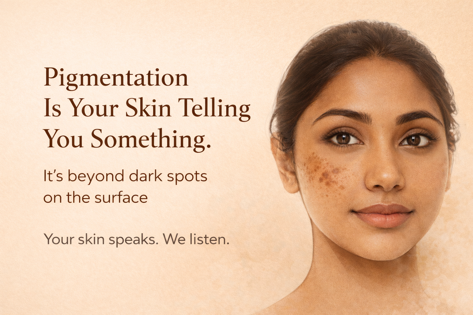 Pigmentation Is Your Skin Telling you something - Its beyond Dark Spots on surface